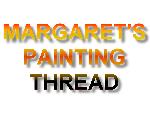 Margaret's Painting Thread